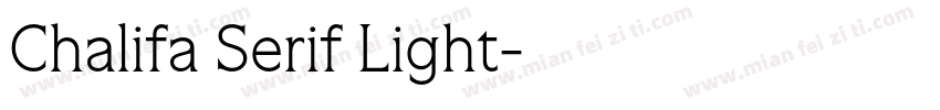 Chalifa Serif Light字体转换
